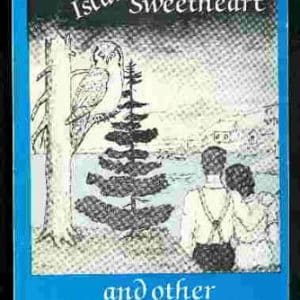 Bragg's Island sweetheart and other folklore fantasies