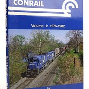 Conrail Volume 1: 1976-1982