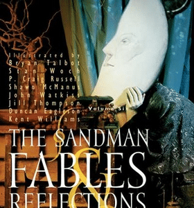 The Sandman Vol. 6: Fables and Reflections