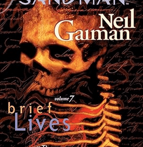 The Sandman Vol. 5: Brief Lives