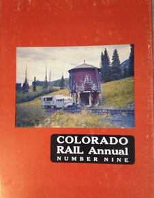 Colorado Rail Annual Number Nine