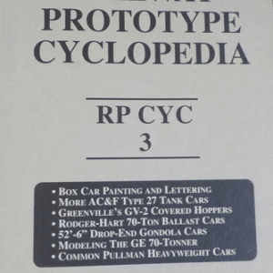 Railway Prototype Cyclopedia Volume 3