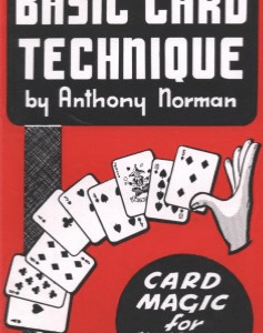 Basic Card Technique: Card Magic for Everyone
