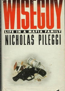 Wiseguy: Life in a Mafia Family