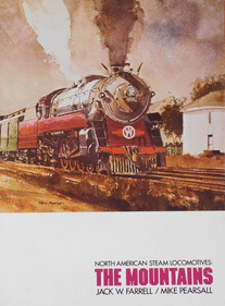 North American Steam Locomotives: The Mountains