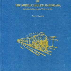Postal Markings of the North Carolina Railrtoads, including Station Agents, Waterways, Etc