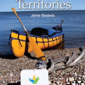 Trans Canada Trail Northwest Territories: Official Guide of the Trans Canada Trail