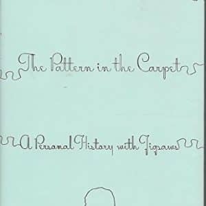 The Pattern in the Carpet: A Personal History with Jigsaws