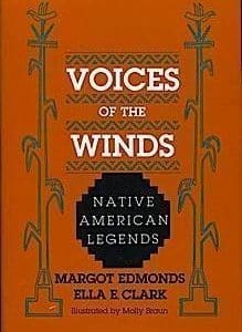 Voices of the Winds: Native American Legends